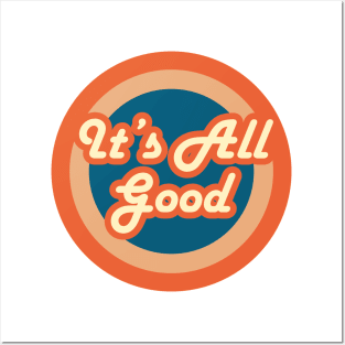 It's All Good Posters and Art